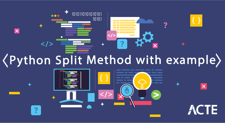 Python Split Method With Example Updated August 2020 Acte 2560