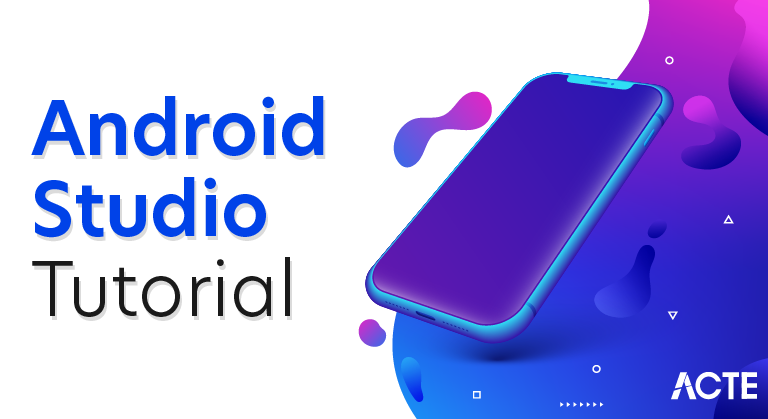 Android Studio Tutorial: A Complete Hands-on How To Use Guide For Free