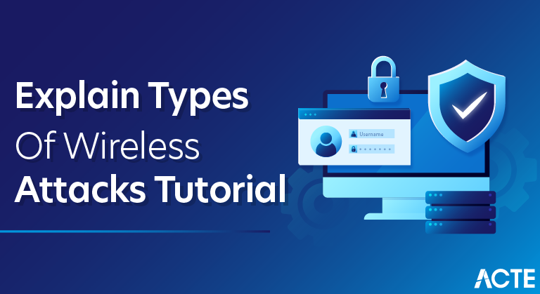 Types Of Wireless Attacks Tutorial A Complete Hands On How To Use